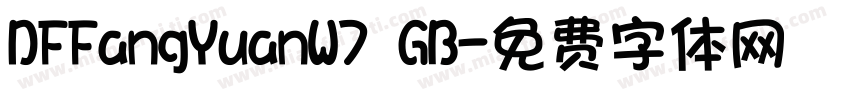 DFFangYuanW7 GB字体转换